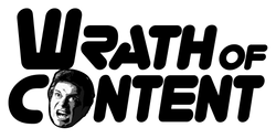 Wrath of Content