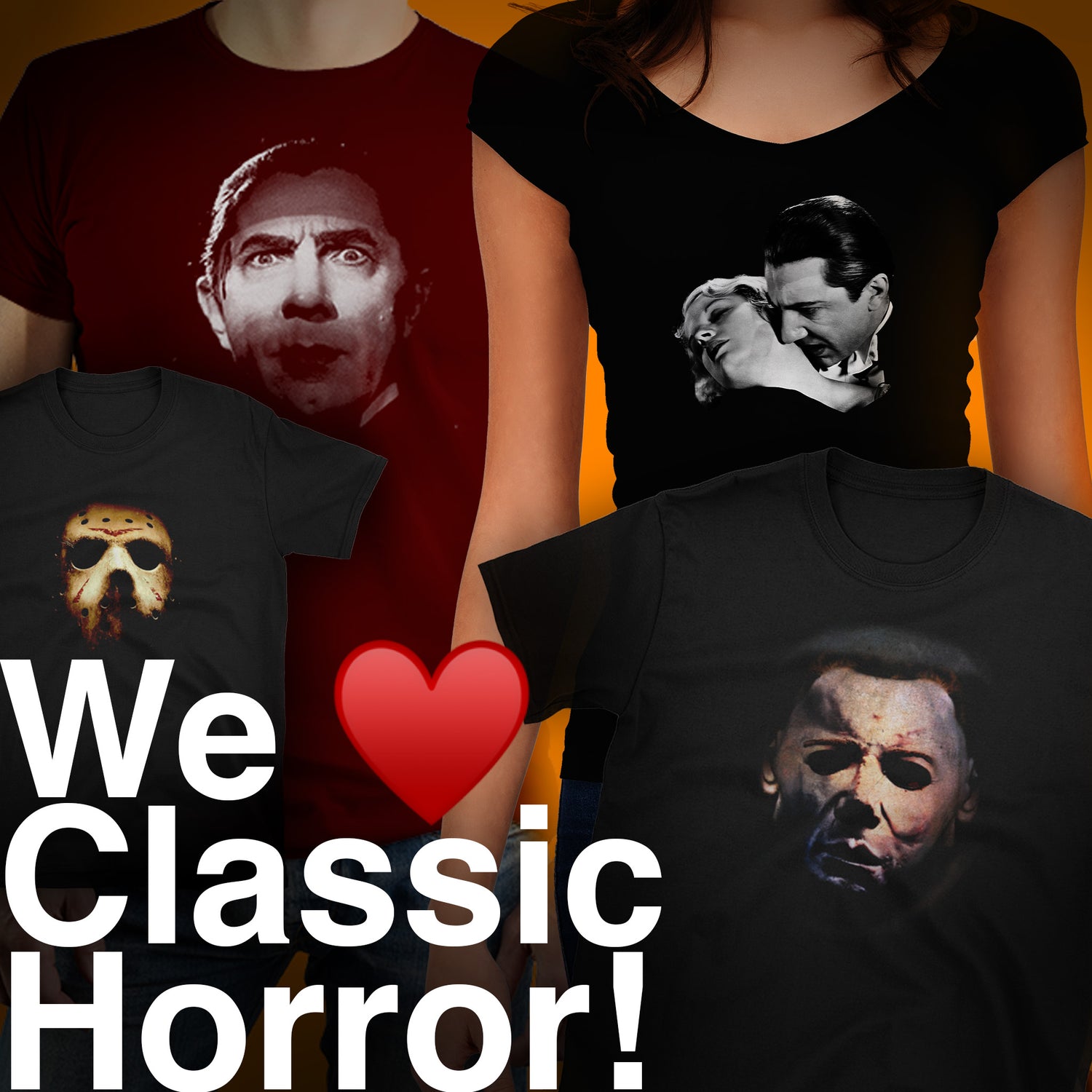 We ❤️ Classic Horror